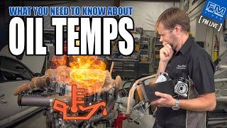 OIL TEMPS: All you need to know! - 4K - FM Live 10-3-24