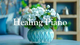 Healing time with soft piano sounds - Healing Piano | Scenery World