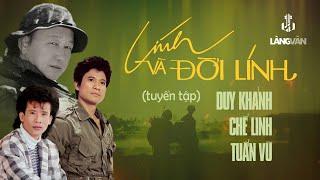 Lính Và Đời Lính (Tuyển Tập) | Duy Khánh, Chế Linh, Tuấn Vũ | Nhạc Vàng Thời Chiến