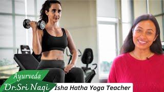 Gym effect on Pitta Dosha & Heat