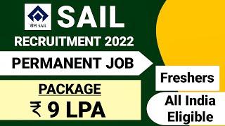 SAIL Recruitment 2022 | SAIL Recruitment 2022 Apply Online | Permanent Job | SAIL New Vacancy 2022