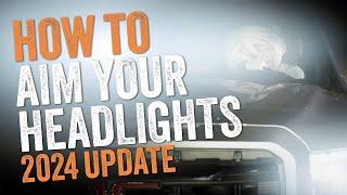 Perfectly Aim Your Headlights | Step-by-Step Guide for Cars, Trucks, & SUVs 