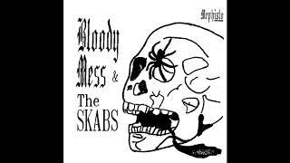 BLOODY MESS + THE SKABS 1989 FULL EP