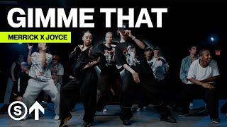 "Gimme That" - Chris Brown | Merrick x Joyce Choreography