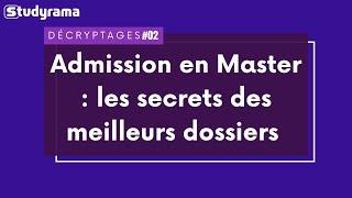 Admission en Master : les secrets des meilleurs dossiers