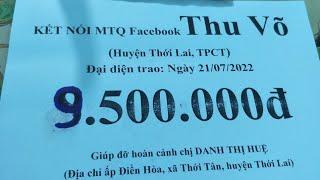 Thu Võ TV | MTQ ủng hộ hoàn cảnh chị Danh Thị Huệ