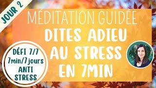 Méditation Onirique contre le Stress !  Défi 7 jours / 7 minutes Jour 2