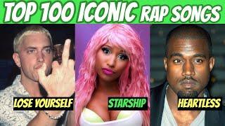 Top 100 Most Recognizable Rap Songs of All Time