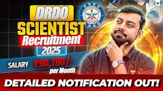 DRDO Scientist Recruitment 2025 | Salary ₹90,780/Month | Detailed Notification Out!