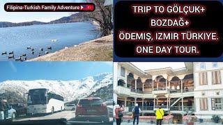 TRIP TO GÖLÇUK+ BOZDAĞ+ÖDEMIŞ, IZMIR TÜRKIYE. ONE DAY TOUR. @FilTurkVlog