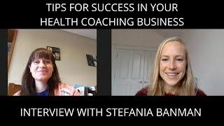 Tips for Success in your Health Coaching Business