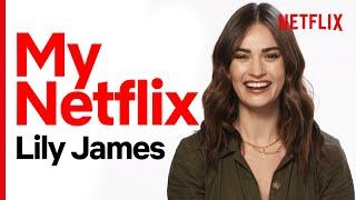 What Lily James Watches on Netflix