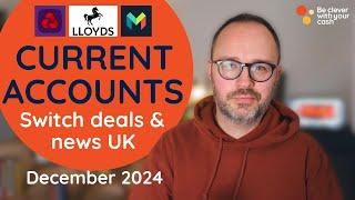 Bank switch latest, Monzo freebies, Nationwide FlexPlus hike & more (Dec 24 UK bank account update)