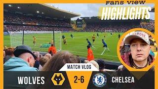 BACK 4 HIT for SIX  Wolves 2- 6 Chelsea Match Highlights VLOG