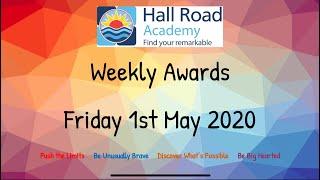 Hall Road Academy Friday Assemby - Friday 1st May