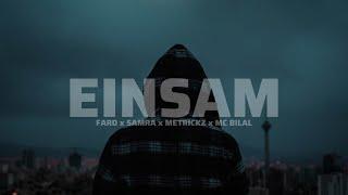 Fard ft. Samra, Metrickz & MC Bilal - Einsam (prod. by NicoBeatz)