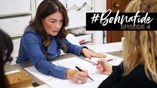 #BOHNAFIDE // EP. 4: THE INTERIOR DESIGN PROCESS