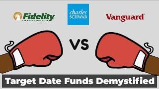 Target Date Funds Explained | Fidelity Schwab Vanguard | Financial Independence