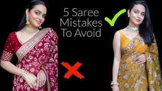 5 SAREE Mistakes to Avoid