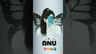 Anu name status video comment your name #shorts #name #viral #cute #short #love