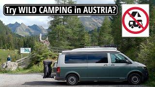 CAMPING WILD in AUSTRIA, good idea? | Relocate the VAN | VANLIFE Europe Vlog 33