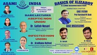 ASAMI India Academics – Basics of Ilizarov & Limb Reconstruction