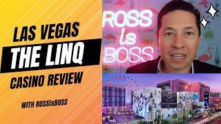 The Linq: Las Vegas Casino Review