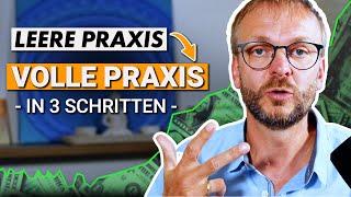 Die 3 Schritte zur vollen Praxis als Therapeut (in 6 Minuten erklärt)