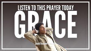 Prayer For Grace | Christian Prayers For God's Grace