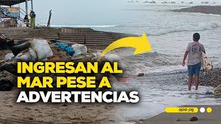 Piura: visitantes llegan a Máncora e ingresan al mar pese a advertencias #ROTATIVARPP | DESPACHO