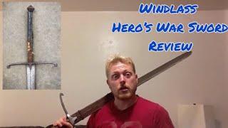 Windlass Hero's Warsword Lowland Claymore: Sword Re-Reviews, Episode 3