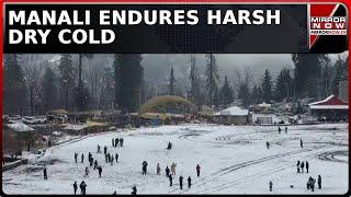 Winter Wonderland Manali Turns 'Dry' Land | Rivers, Streams Left Frozen | December Woes In Manali