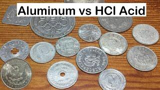 Metallurgical History of Aluminum and Aluminum Coins vs  Hydrochloric Acid