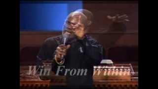 Pt 3 - Win From Within - Bishop Noel Jones