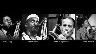 Straight no chaser : Archie Shepp, George Adams, David Schnitter, Albert Mangelsdorff