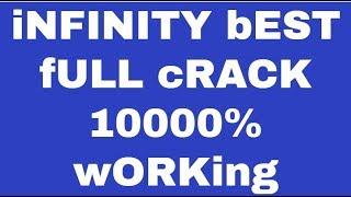 iNFINITY bEST fULL cRACK 10000% wORKing