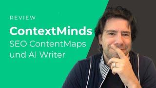 ContextMinds Review | Mit ContextMinds zur SEO Contentstrategie: So geht’s schneller und einfacher!