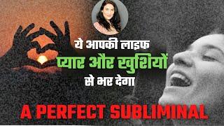 Powerful Subliminal | Self Love + Love + Confidence + Happiness | Hindi | #drarchanalifecoach