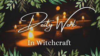 How To Work With Deities in Witchcraft: The 4 Phases