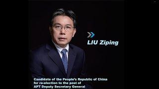 Candidate for the post of Deputy Secretary General of the APT: Mr. LIU Ziping (China)