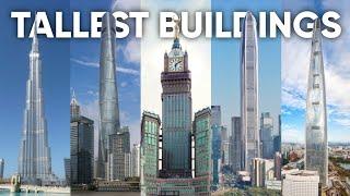 The Top 100 TALLEST BUILDINGS In The World (2022 Edition)