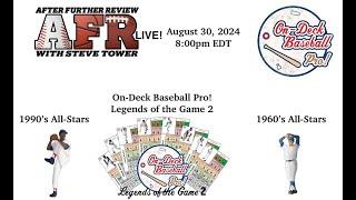 AFR Presents: On-Deck Baseball Pro, Legends of the Game 2, 1990's vs 1960's