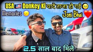 America  Aane Ke 2.5 Saal Baad Mila Joni Bhai ️| USA  Donkey | Kya karta hai ab ye bhai? USA 