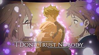 I Dont Trust Nobody - Kyoukai No Kanata [AMV/Edit]