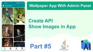 How To Create Android Wallpaper App With Admin Panel | Wallpaper App | Create API | Part - 5
