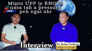 Interview // Pu . Sholun Touthang // Chief of Beria kuki vill...