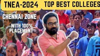 TNEA-2024 | Top Best colleges | chennai Zone | with 100% placement | choice yours