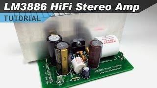 LM3886 Hi-Fi Audio Amplifier Design Tutorial