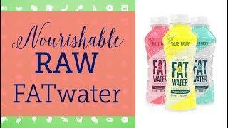 What is FATwater? | Nourishable Raw Episode 17