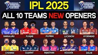 IPL 2025 - All Team Openers List | IPL 2025 All 10 Teams Openers |RCB,CSK,MI,DC,PBKS,KKR,RR,SRH,GT